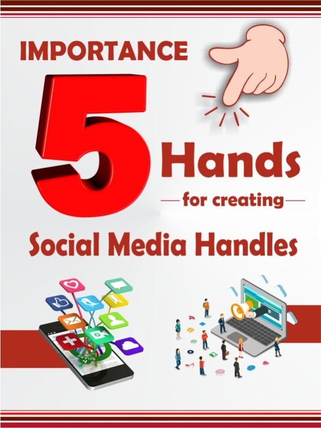 Importance 5 hand for creating Social media Handels