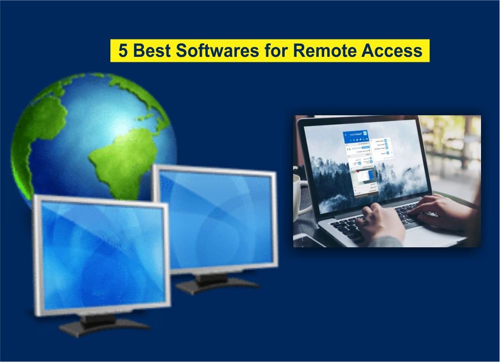5 Best Software for Remote Access: Remote Desktop Software
