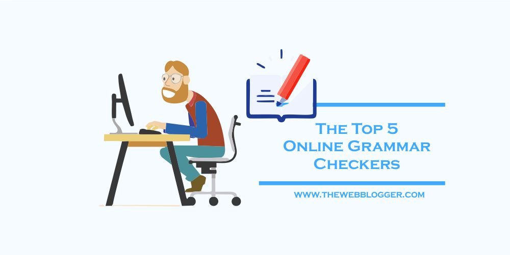 The Top 5 Online Grammar Checkers