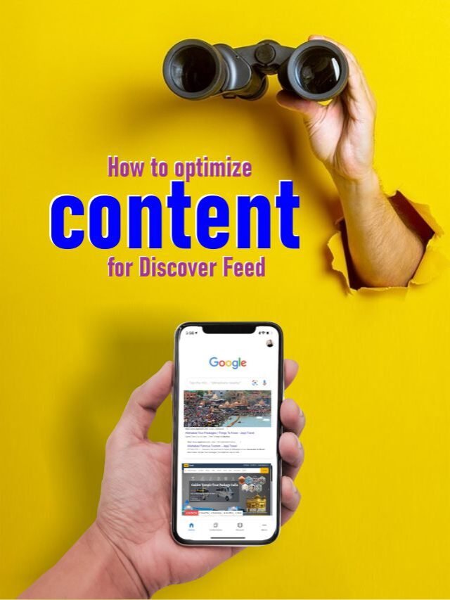 How to optimize content for Discover Feed How to optimize content for Discover Feed