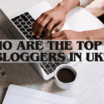 Let's know who are the top 10 bloggers in UK.