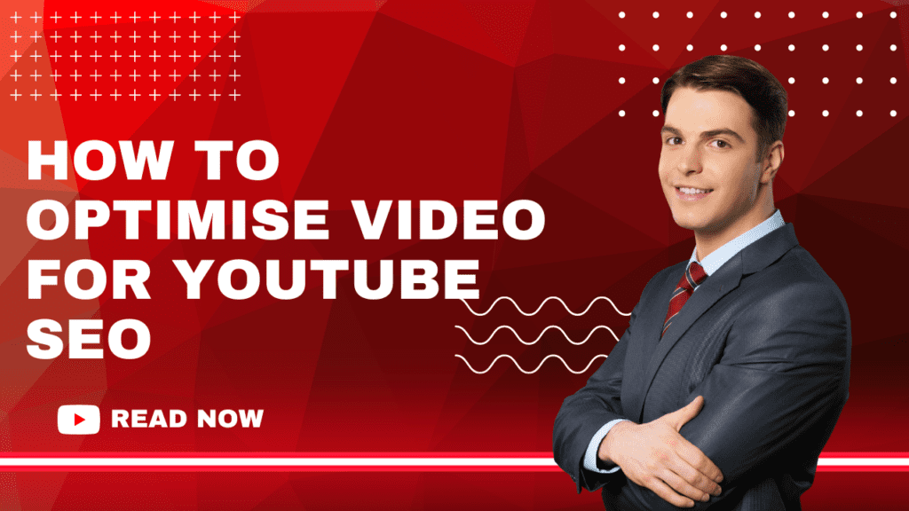 How to Optimise Your Video Search for YouTube SEO