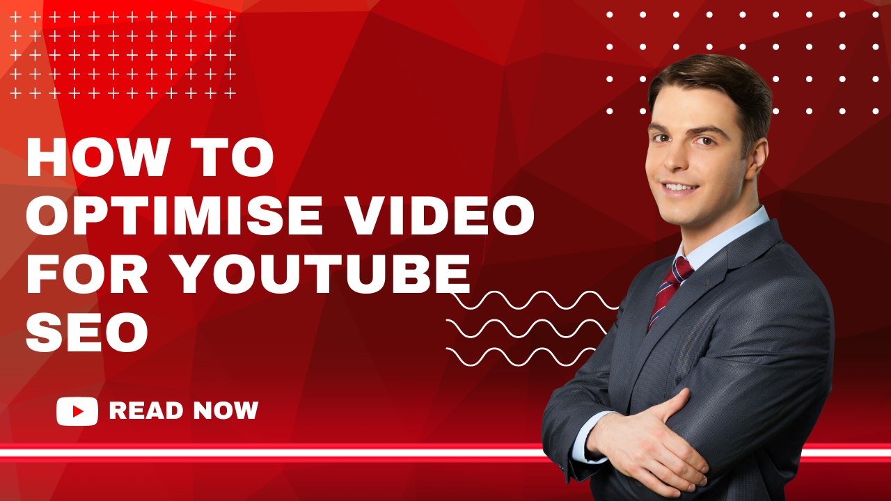 Know How to Optimise Your Video Search for YouTube SEO