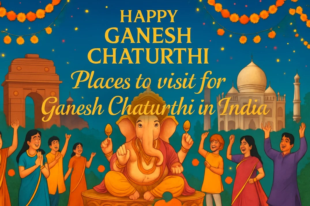 Top 5 Places in India to Visit on Ganesh Chaturthi 2025 – Why These Places Are Truly Special Top 5 Places in India to Visit on Ganesh Chaturthi 2025 – Why These Places Are Truly Special