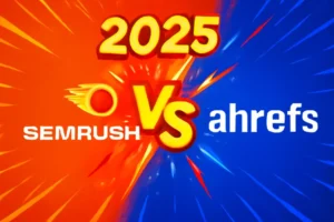 Semrush vs Ahrefs: Which SEO Tool Wins in 2025? Semrush vs Ahrefs: Which SEO Tool Wins in 2025?