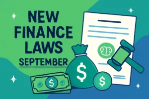 New finance laws September: what’s really changing New finance laws September: what’s really changing