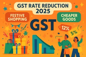 GST Reduction in India 2025: What You Must Know About the New GST Reforms GST Reduction in India 2025: What You Must Know About the New GST Reforms