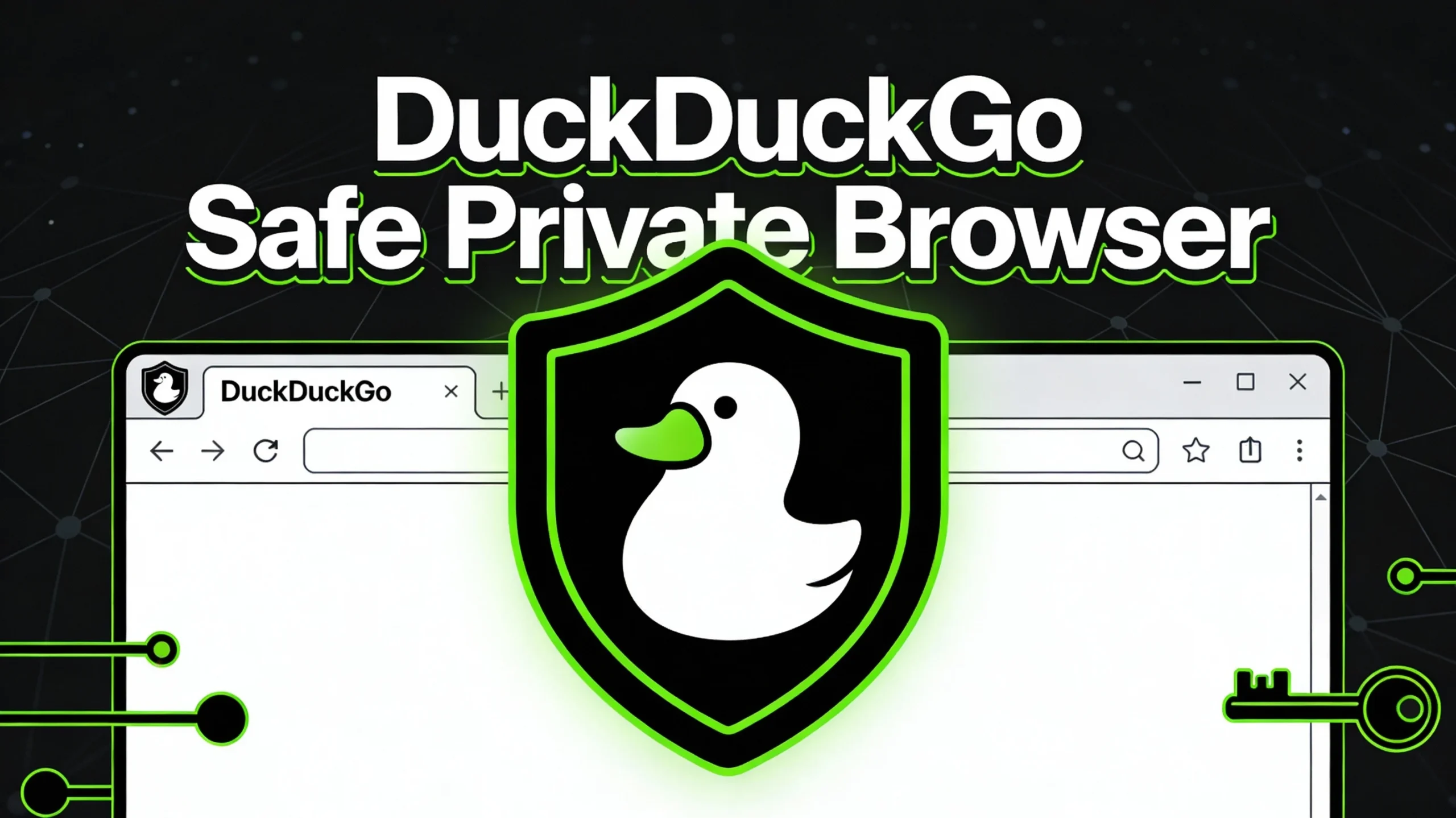 Discover DuckDuckGo: The Safe, Private Browser Revolution