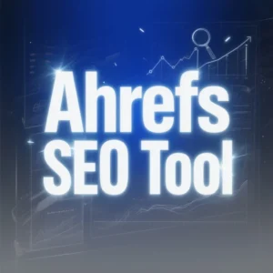 Ahrefs SEO Tool: The Ultimate Guide for SEO Research and Website Growth